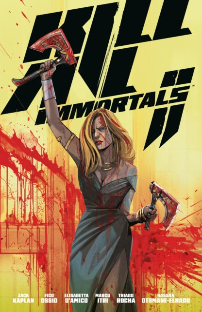 Kill All Immortals II - Zack Kaplan