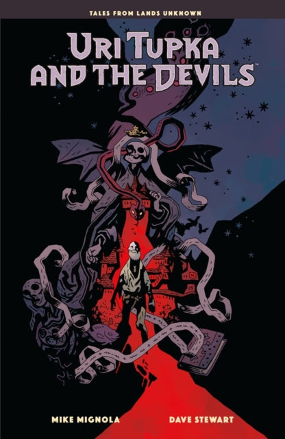 Uri Tupka and the Devils: Another Story from Lands Unknown - Dave Stewart