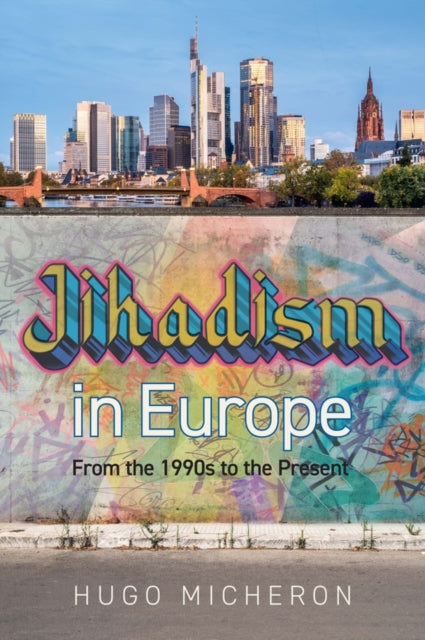 Front cover of Jihadism in Europe by Cory Stockwell, hardback