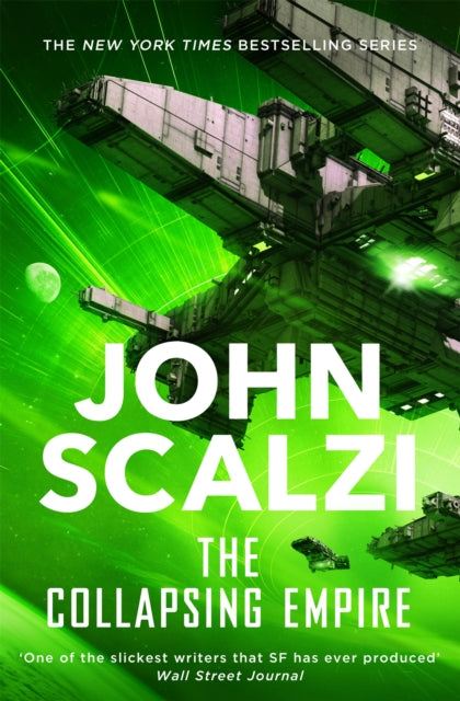 Front cover of The Collapsing Empire by John Scalzi, paperback