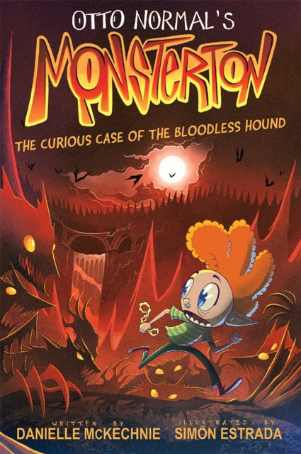 Otto Normal's Monsterton: The Curious Case of the Bloodless Hound : Volume 2 - Simon Estrada
