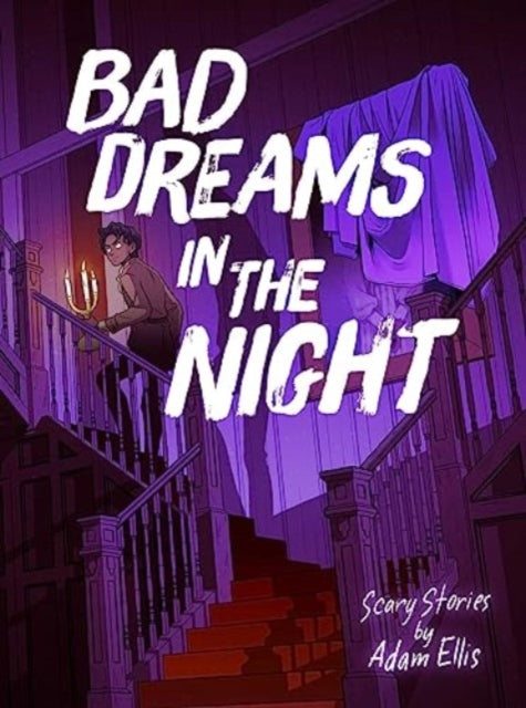 Front cover of Bad Dreams in the Night by Adam Ellis, hardback