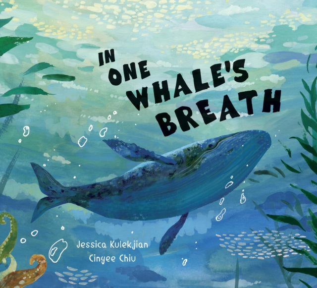 In One Whale's Breath - Jessica Kulekjian