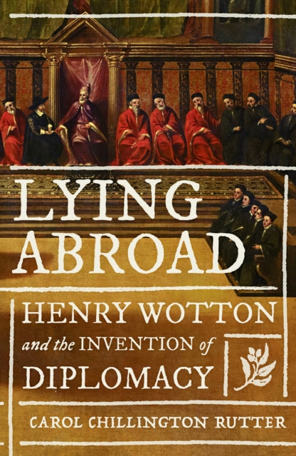 Front cover of Lying Abroad by Carol Chillington Rutter, hardback