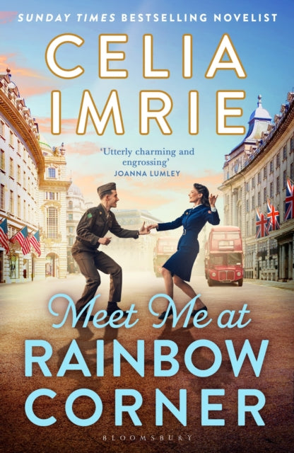 Front cover of Meet Me at Rainbow Corner by Celia Imrie, paperback