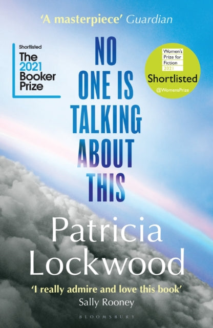 Front cover of No One Is Talking About This by Patricia Lockwood, paperback