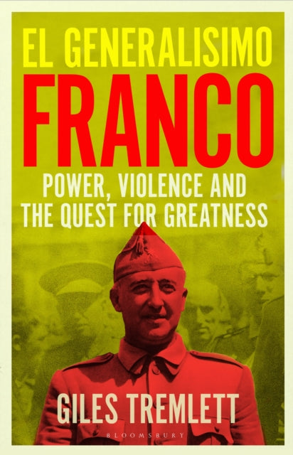 Front cover of El Generalisimo by Giles Tremlett, hardback