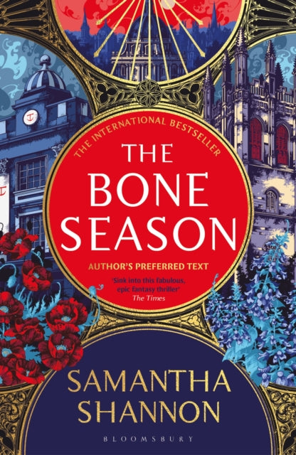 The Bone Season : The million-copy bestselling series from the author of THE PRIORY OF THE ORANGE TREE - Samantha Shannon