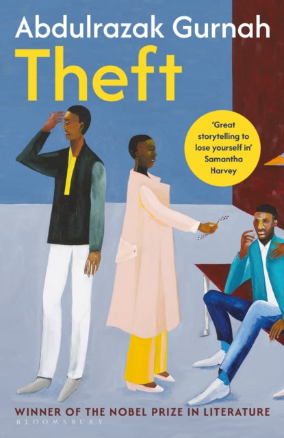 Theft : By the winner of the Nobel Prize in Literature - Abdulrazak Gurnah