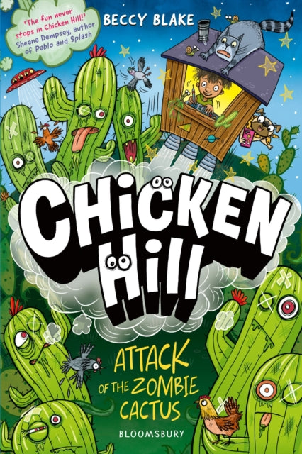 Chicken Hill: Attack of the Zombie Cactus : Three hilarious short stories in one brilliantly weird graphic novel - Beccy Blake