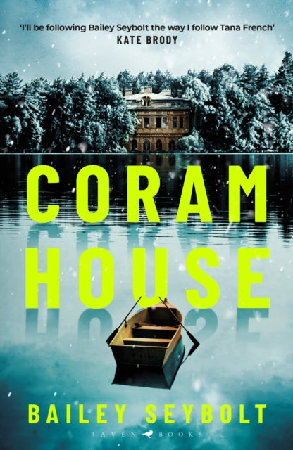 Coram House : An atmospheric winter's mystery - Bailey Seybolt