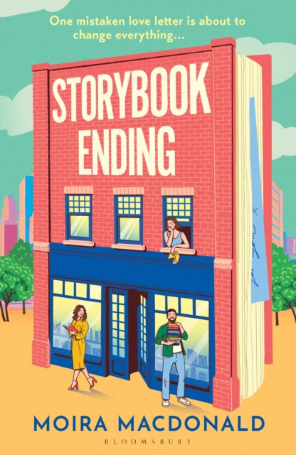 Storybook Ending : The heartwarming and irresistible tale of finding love in a bookshop - Moira Macdonald