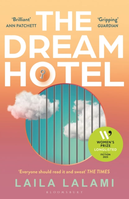 The Dream Hotel : Longlisted for the Women's Prize for Fiction 2025 - Laila Lalami