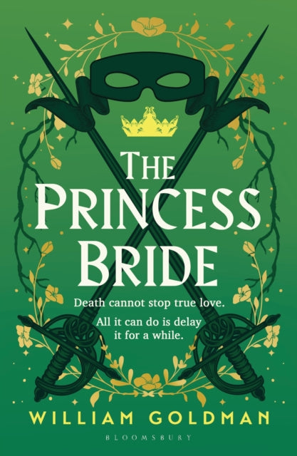 The Princess Bride : The cult classic tale of adventure and fantasy - William Goldman
