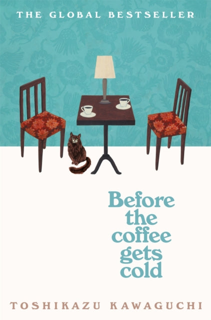 Before the Coffee Gets Cold - Geoffrey Trousselot