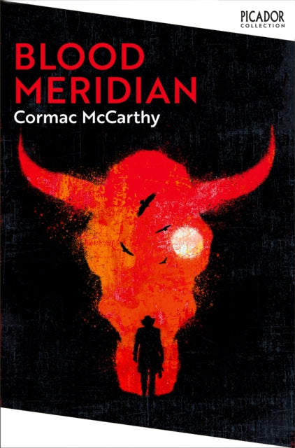Front cover of Blood Meridian by Cormac McCarthy, paperback