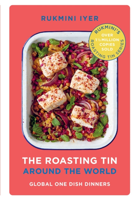 Front cover of The Roasting Tin Around the World by Rukmini Iyer, hardback