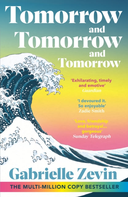 Tomorrow, and Tomorrow, and Tomorrow - Gabrielle Zevin