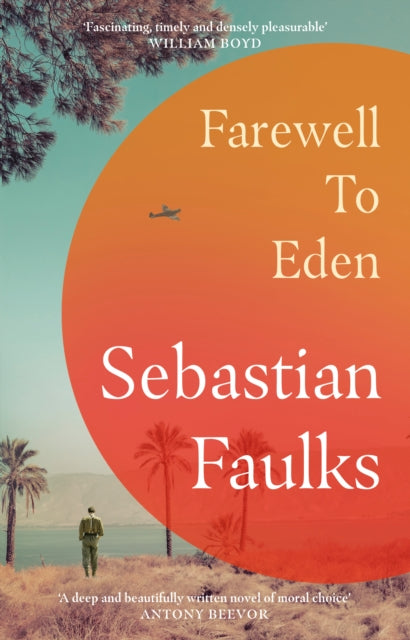 Farewell to Eden - Sebastian Faulks