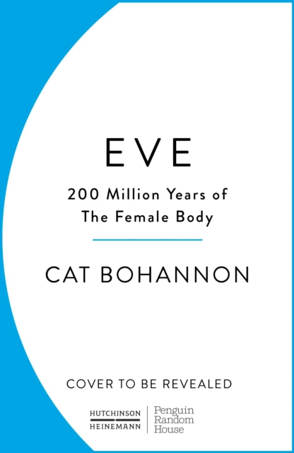 Front cover of Eve by Cat Bohannon, paperback
