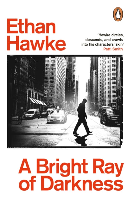 A Bright Ray of Darkness - Ethan Hawke