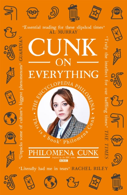 Front cover of Cunk on Everything by Philomena Cunk, paperback