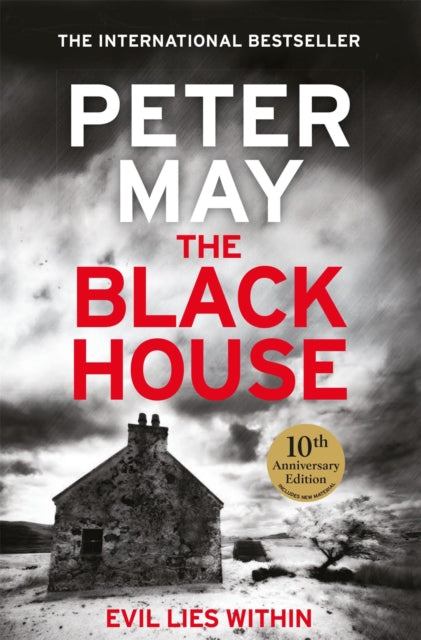 The Blackhouse : The gripping start to the bestselling crime series (The Lewis Thrillers Book 1) - Peter May