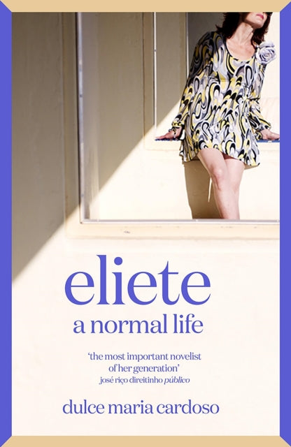 Eliete : A Normal Life - Dulce Maria Cardoso