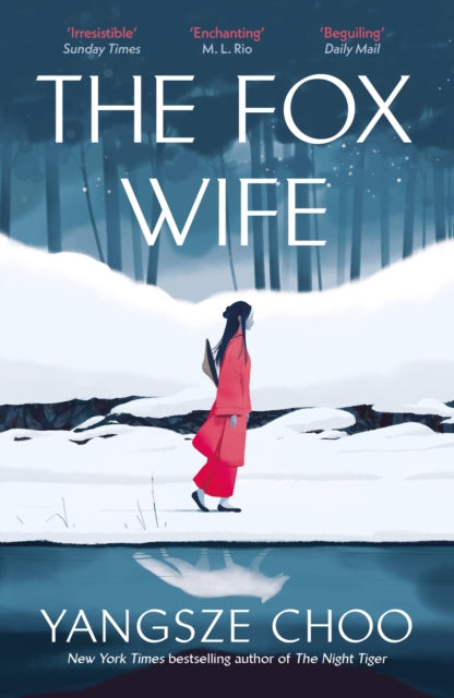 The Fox Wife : an enchanting historical mystery from the New York Times bestselling author of The Night Tiger and a previous Reese's Book Club pick - Yangsze Choo