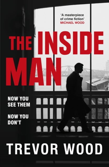 Front cover of The Inside Man by Trevor Wood, paperback
