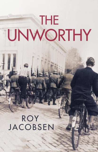 The Unworthy - Roy Jacobsen