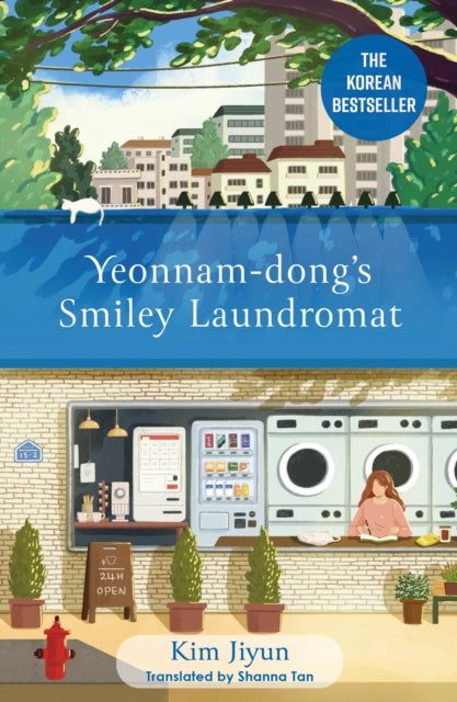 Yeonnam-dong's Smiley Laundromat : The Heartwarming Korean Bestseller - Kim Jiyun