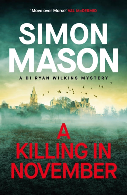 A Killing in November : a razor-sharp Oxford mystery - Simon Mason