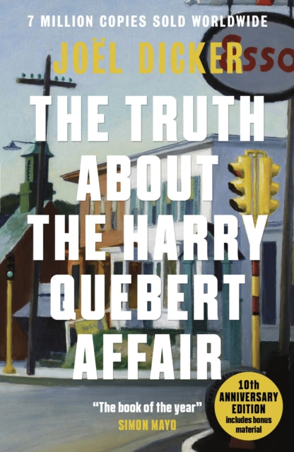 The Truth About the Harry Quebert Affair : From the master of the plot twist - Joel Dicker