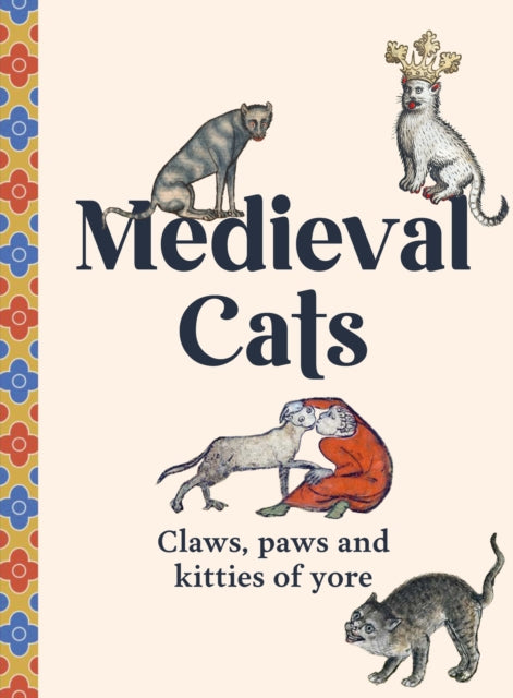 Front cover of Medieval Cats by Dr Catherine Nappington, hardback