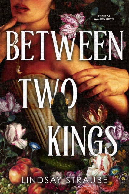 Front cover of Between Two Kings by Lindsay Straube, hardback