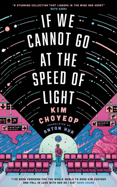 Front cover of If We Cannot Go at the Speed of Light by Anton Hur, paperback