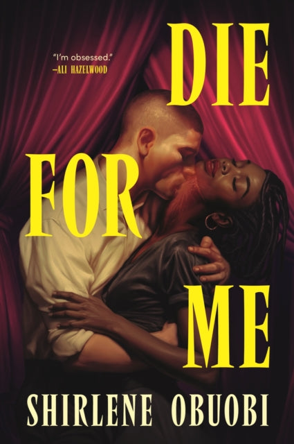 Front cover of Die For Me by Shirlene Obuobi, paperback