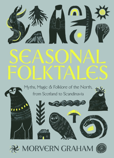 Front cover of Seasonal Folktales by Morvern Graham, hardback
