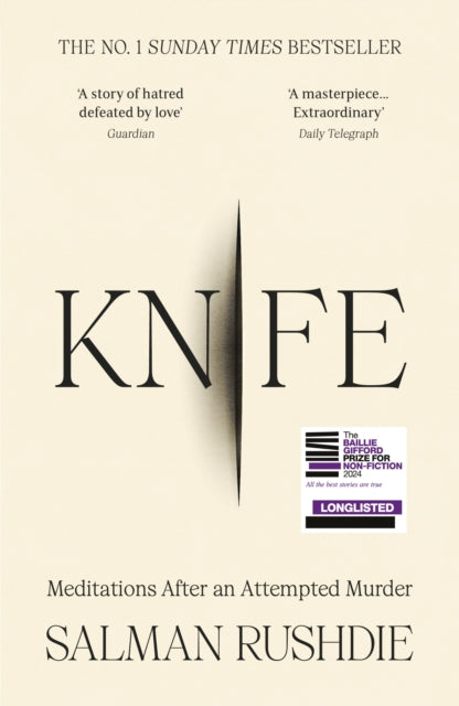 Knife : Meditations After an Attempted Murder - Salman Rushdie