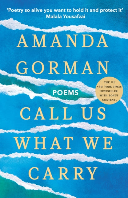 Call Us What We Carry : From the presidential inaugural poet - Amanda Gorman