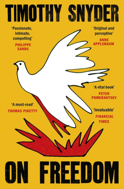On Freedom - Timothy Snyder