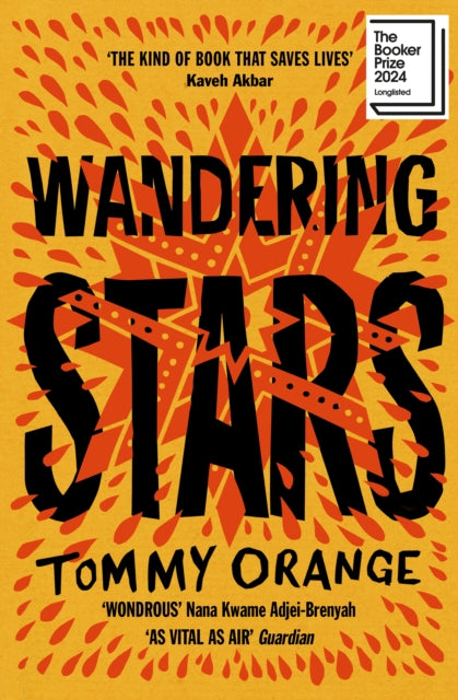 Front cover of Wandering Stars by Tommy Orange, paperback