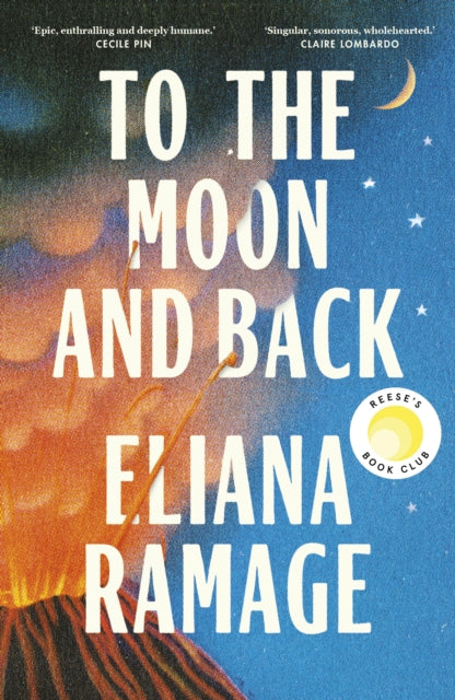 To the Moon and Back - Eliana Ramage