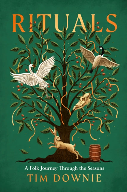Rituals : A Folk Journey Through the Seasons - Tim Downie