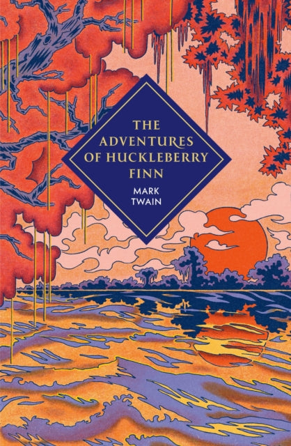 The Adventures of Huckleberry Finn - Mark Twain