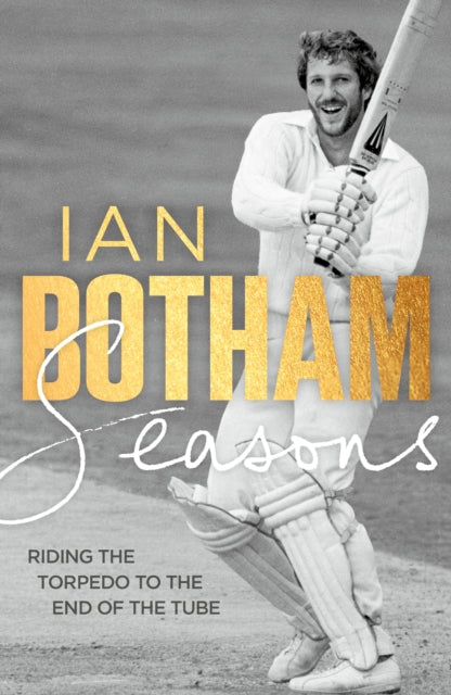 Seasons - Sir Ian Botham