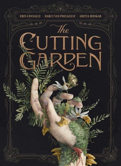 The Cutting Garden : A Graphic Novel - Darcy Van Poelgeest
