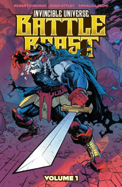 Invincible Universe: Battle Beast Vol. 1 - Robert Kirkman