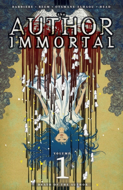 The Author Immortal Volume 1 : Death of the Author - Frank J. Barbiere